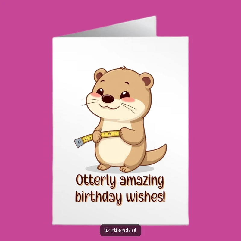Free Printable Birthday Card: Happy Otter Measuring Fun, Funny DIY Gift!
